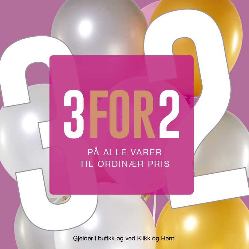 Rosa reklamebanner med "3 FOR 2" i hvit og gull tekst på alle varer til ordinær pris, med ballonger i sølv og gull.