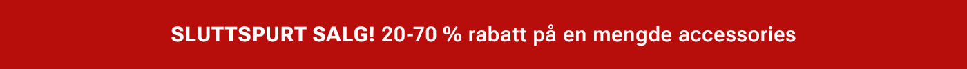 Rød banner med hvit tekst: "SLUTTSPURT SALG! 20-70 % rabatt på en mengde accessories"